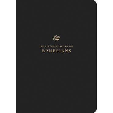 The Letter Of Paul To The Ephesians Scripture Journal PB - Crossway